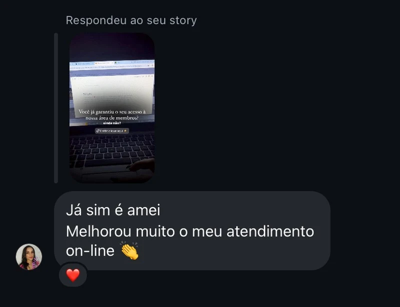 Mensagem: Já sim e amei. Melhorou muito o meu atendimento on-line.